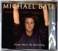 Michael Ball - From Here To Eternity CD 1